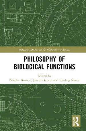 Philosophy of Biological Functions