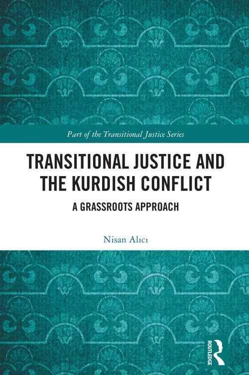 Transitional Justice and the Kurdish Conflict