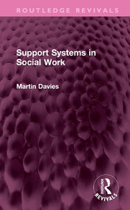 Support Systems in Social Work 
