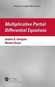 Multiplicative Partial Differential Equations 