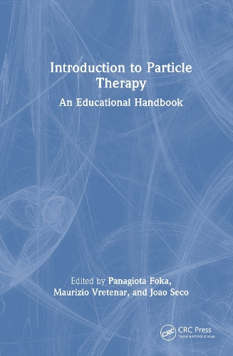 Introduction to Particle Therapy: An Educational Handbook cover
