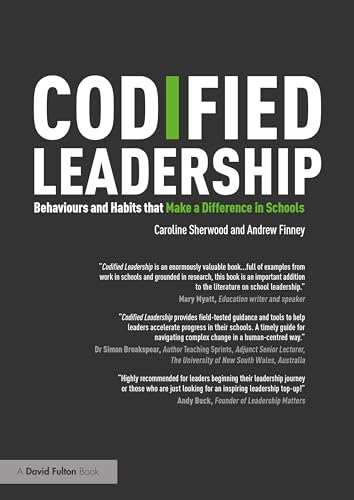 Codified Leadership: Behaviours and Habits that Make a Difference in Schools