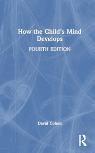 How the Child's Mind Develops 