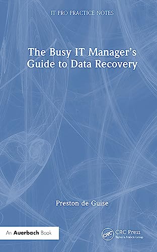 The Busy IT Manager's Guide to Data Recovery
