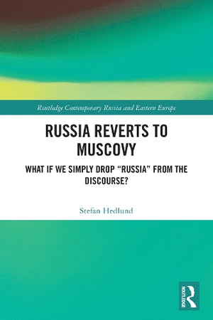 Russia Reverts to Muscovy
