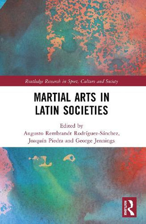 Martial Arts in Latin Societies
