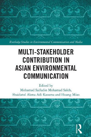 Multi-Stakeholder Contribution in Asian Environmental Communication