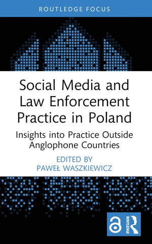 Social Media and Law Enforcement Practice in Poland