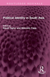 Political Identity in South Asia 