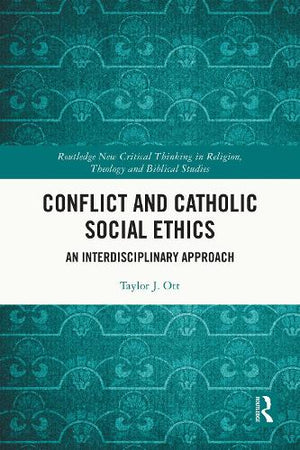 Conflict and Catholic Social Ethics