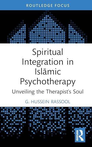 Spiritual Integration in Islamic Psychotherapy