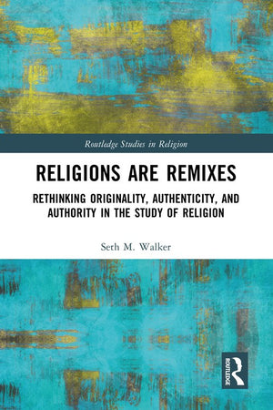 Religions Are Remixes