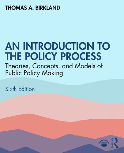 An Introduction to the Policy Process