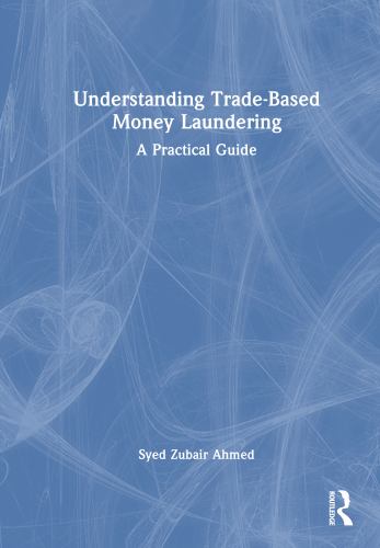 Understanding Trade-Based Money Laundering cover