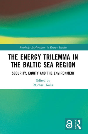 The Energy Trilemma in the Baltic Sea Region