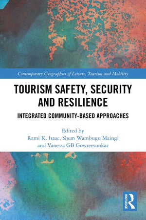 Tourism Safety, Security and Resilience