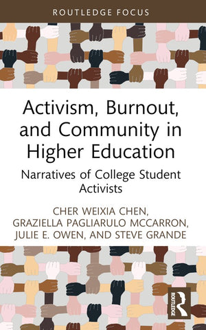 Activism, Burnout, and Community in Higher Education