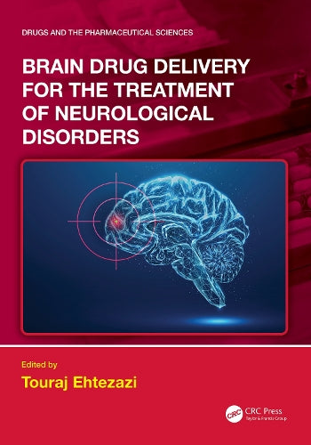 Brain Drug Delivery for the Treatment of Neurological Disorders cover