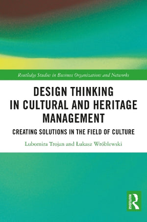 Design Thinking in Cultural and Heritage Management
