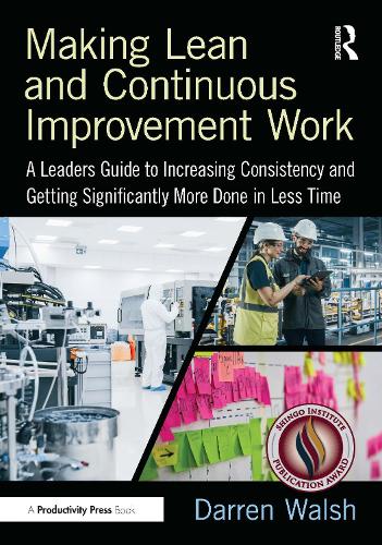 Making Lean and Continuous Improvement Work