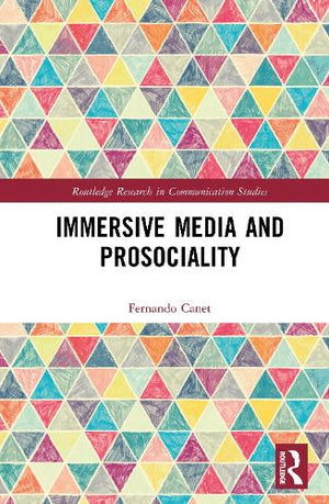 Immersive Media and Prosociality
