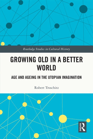 Growing Old in a Better World