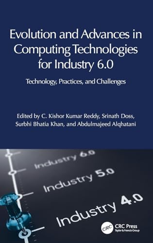 Evolution and Advances in Computing Technologies for Industry 6.0