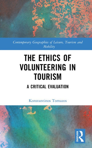 The Ethics of Volunteering in Tourism