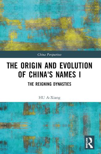 The Origin and Evolution of China's Names I