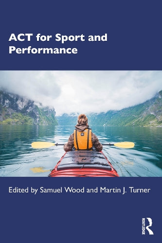 Acceptance and Commitment Therapy for Sport and Performance cover