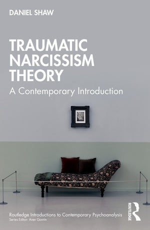 Traumatic Narcissism Theory