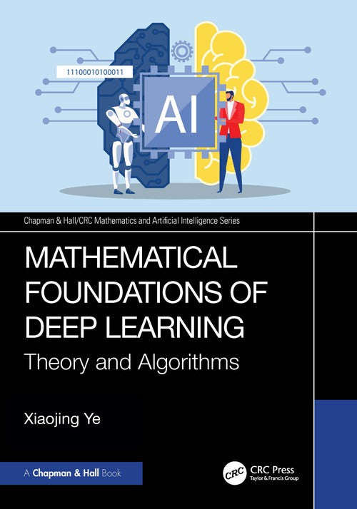 Mathematical Foundations of Deep Learning
