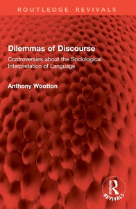 Dilemmas of Discourse 