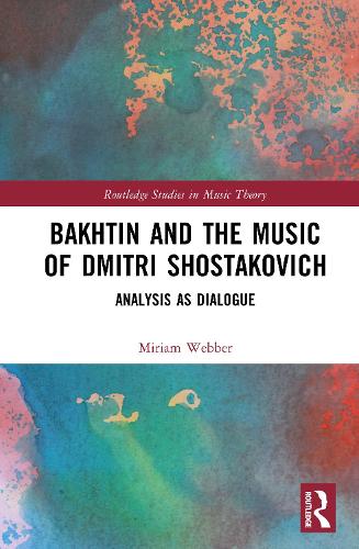 Bakhtin and the Music of Dmitri Shostakovich cover