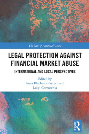 Legal Protection against Financial Market Abuse