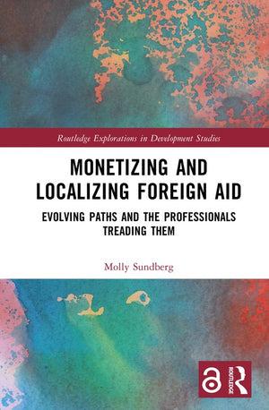 Monetizing and Localizing Foreign Aid