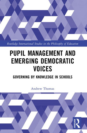 Pupil Management and Emerging Democratic Voices