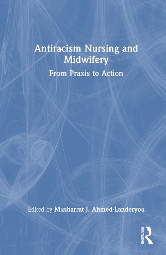 Antiracism Nursing and Midwifery cover