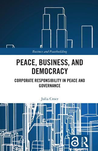 Peace, Business, and Democracy
