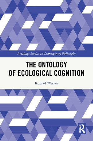 The Ontology of Ecological Cognition