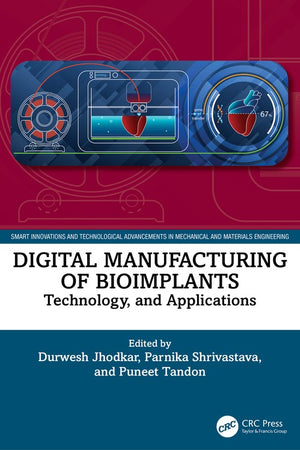 Digital Manufacturing of Bioimplants