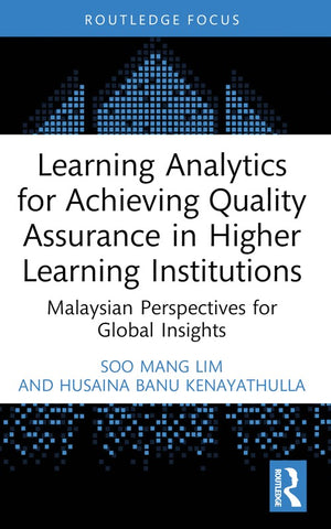 Learning Analytics for Achieving Quality Assurance in Higher Learning Institutions