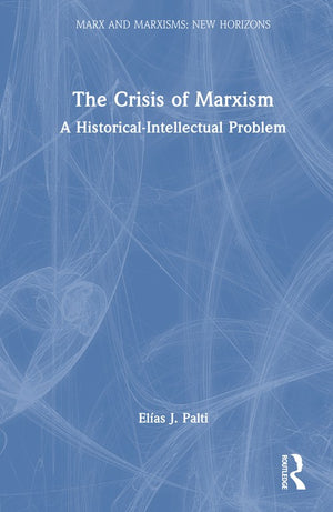 The Crisis of Marxism