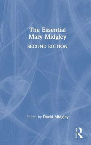 The Essential Mary Midgley