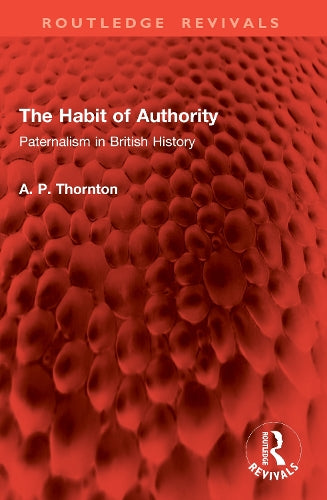 The Habit of Authority