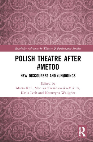 Polish Theatre after #MeToo