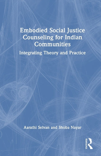 Embodied Social Justice Counseling for Indian Communities cover