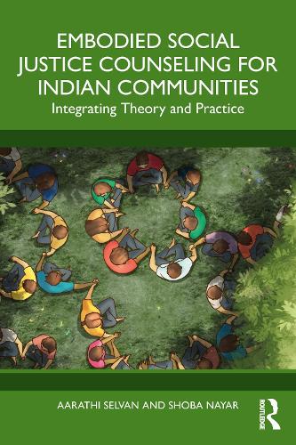 Embodied Social Justice Counseling for Indian Communities cover