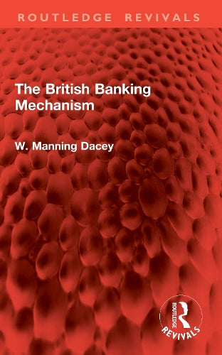 The British Banking Mechanism