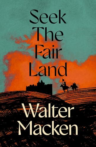 Seek the Fair Land
